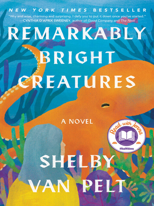 Titeldetails für Remarkably Bright Creatures nach Shelby Van Pelt - Warteliste